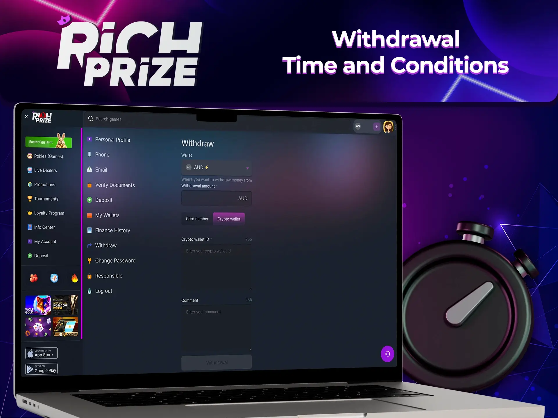 Carefully read the rules for withdrawing your funds from Richprize Casino so that you don't have any problems later on.