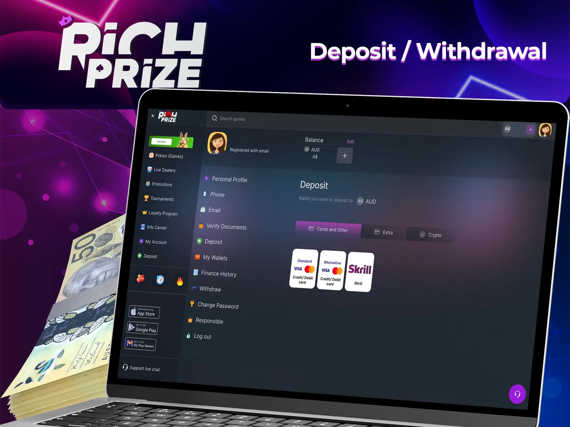 Use your bank card to instantly deposit or withdraw your winnings from Richprize Casino.